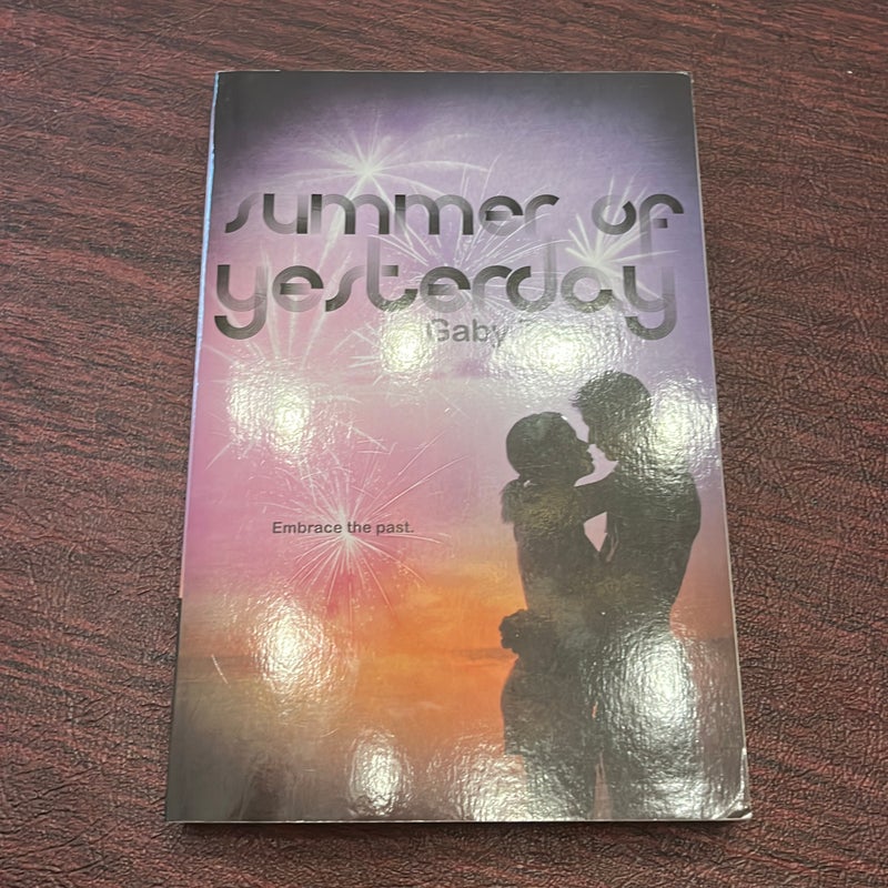 SIGNED Summer of Yesterday