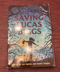 SIGNED Saving Lucas Biggs