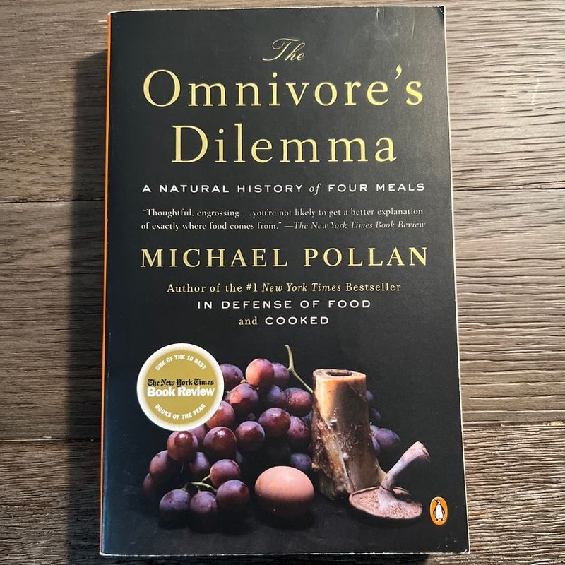 The Omnivore's Dilemma