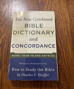 New Combined Bible Dictionary and Concordance