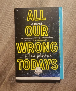 All Our Wrong Todays