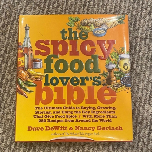 The Spicy Food Lover's Bible