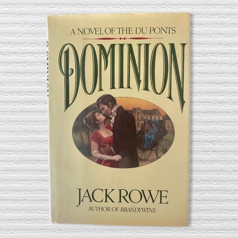 Dominion- A Novel of the DuPonts