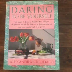 Daring to Be Yourself