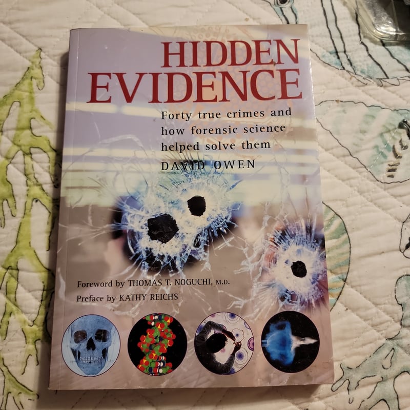 Hidden Evidence by David Owen, Kathy Reichs, Thomas T. Noguchi