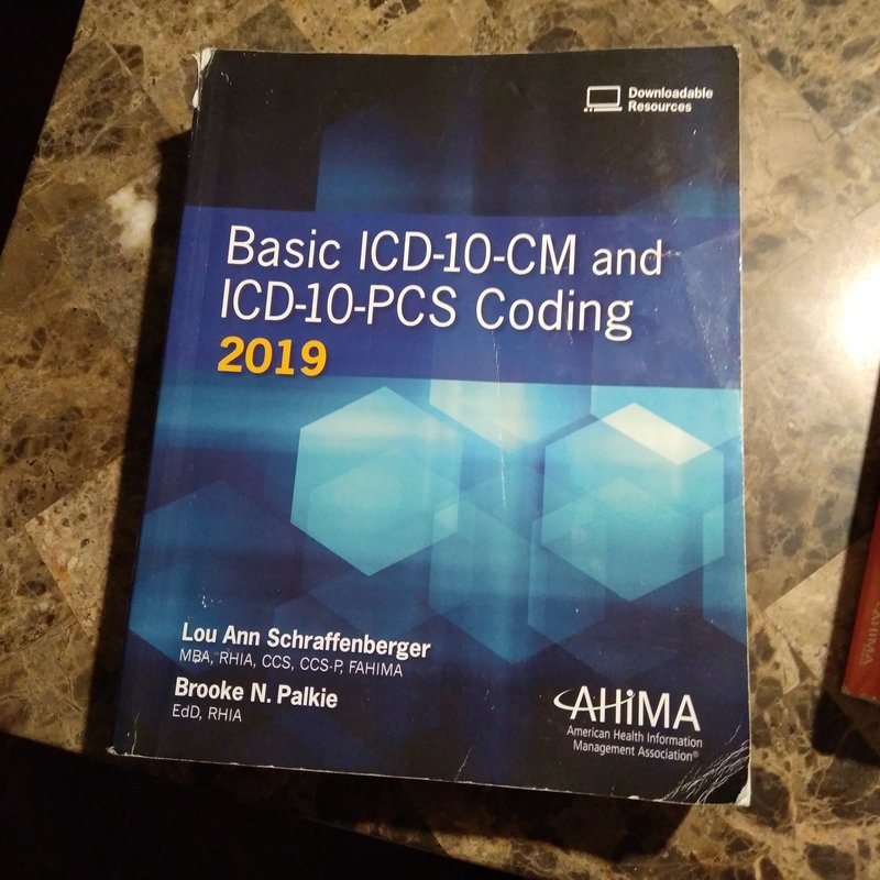 Basic ICD-10-CM and ICD-10-PCS Coding 2019 by Lou Ann Schraffenberger ...