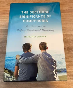 The Declining Significance of Homophobia