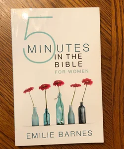 Five Minutes in the Bible for Women