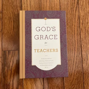 God's Grace for Teachers