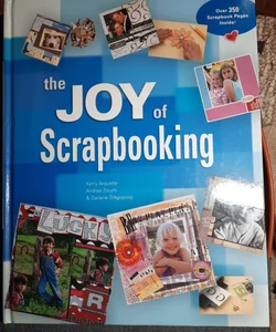 The Joy of Scrapbooking