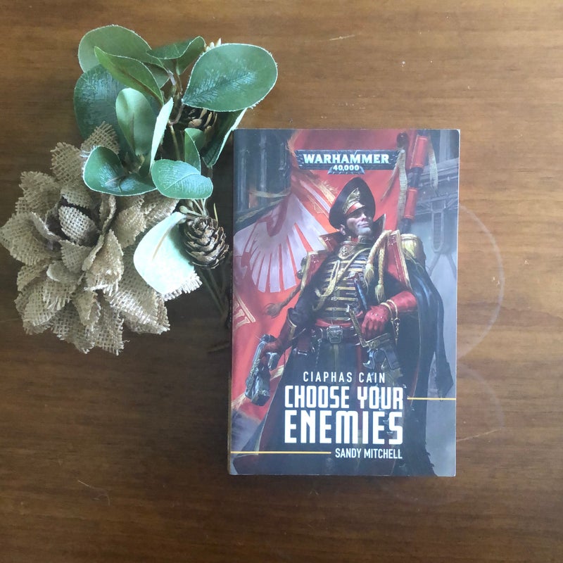 Ciaphas Cain: Choose Your Enemies