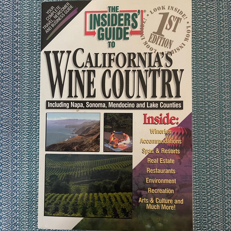 The Insiders' Guide to California's Wine Country