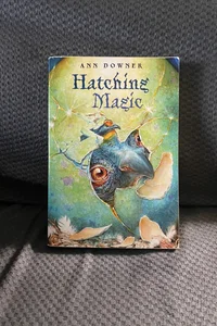 Hatching Magic