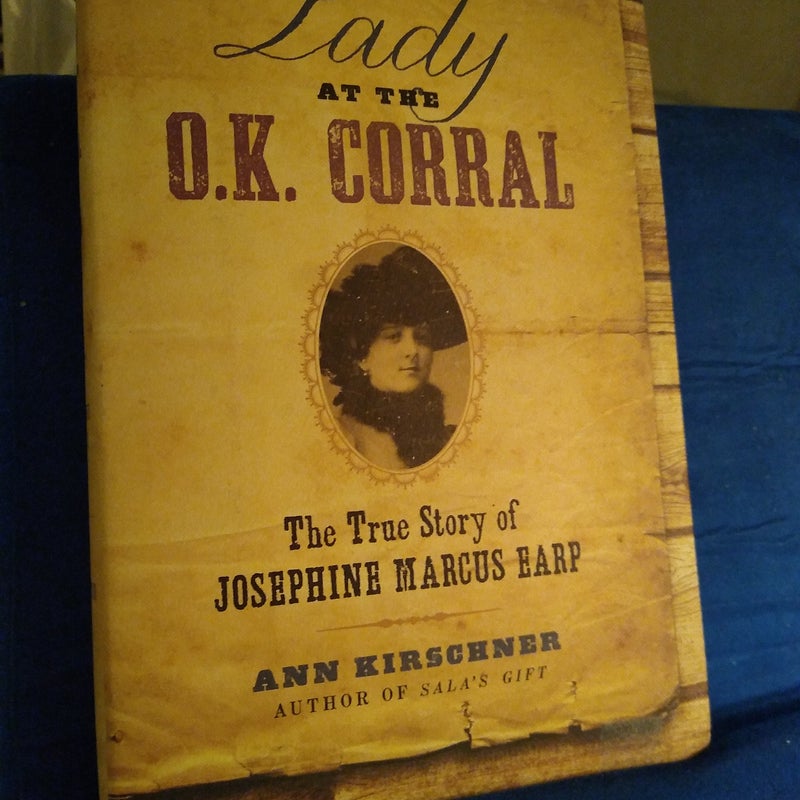 Lady at the O. K. Corral