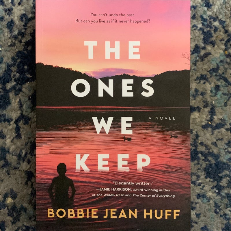 The Ones We Keep