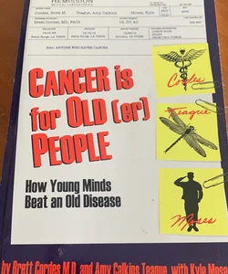 Cancer Is for Old(er) People