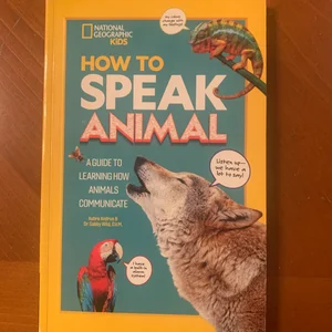 How to Speak Animal