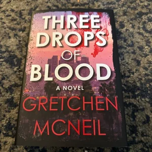 Three Drops of Blood