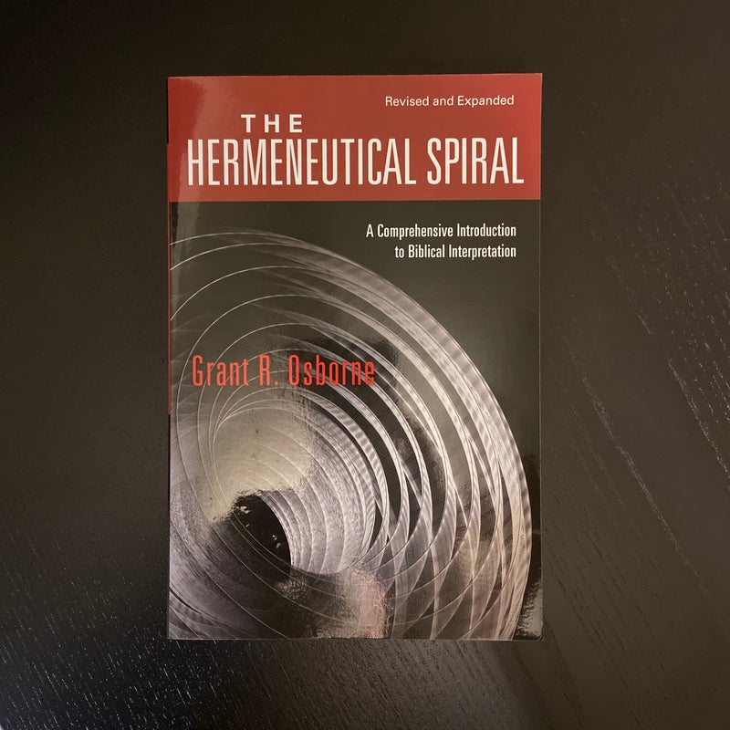 The Hermeneutical Spiral