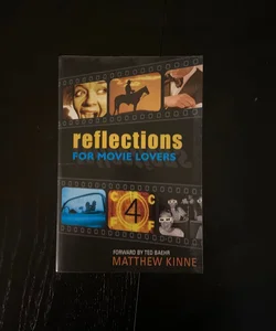 Reflections for Movie-Lovers