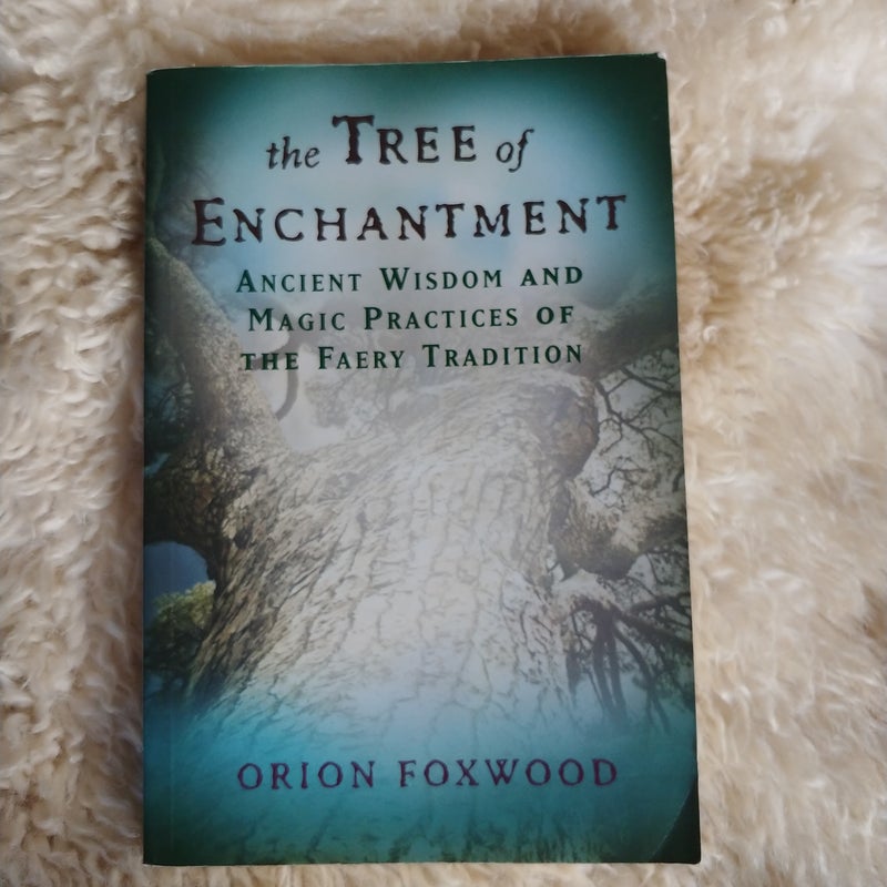 The Tree of Enchantment