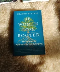 If Women Rose Rooted