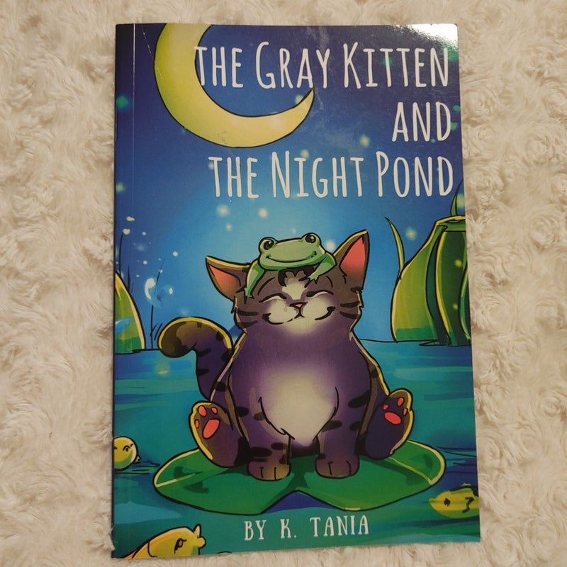 Children's Books the GRAY KITTEN and the NIGHT POND Children's Books Ages 1-3 Cat Books for Kids Book for Kids Kids Books Childrens Books