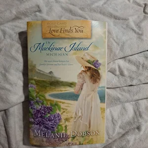 Love Finds You in Mackinac Island, Michigan