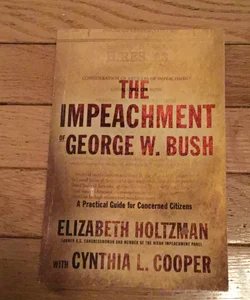 The Impeachment of George W. Bush