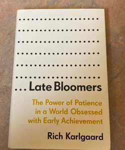 Late Bloomers