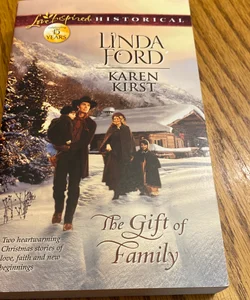 The Gift of Family ( two books in one)