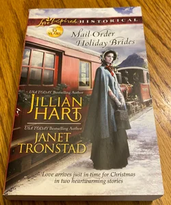 Mail-Order Holiday Brides (two books in one)