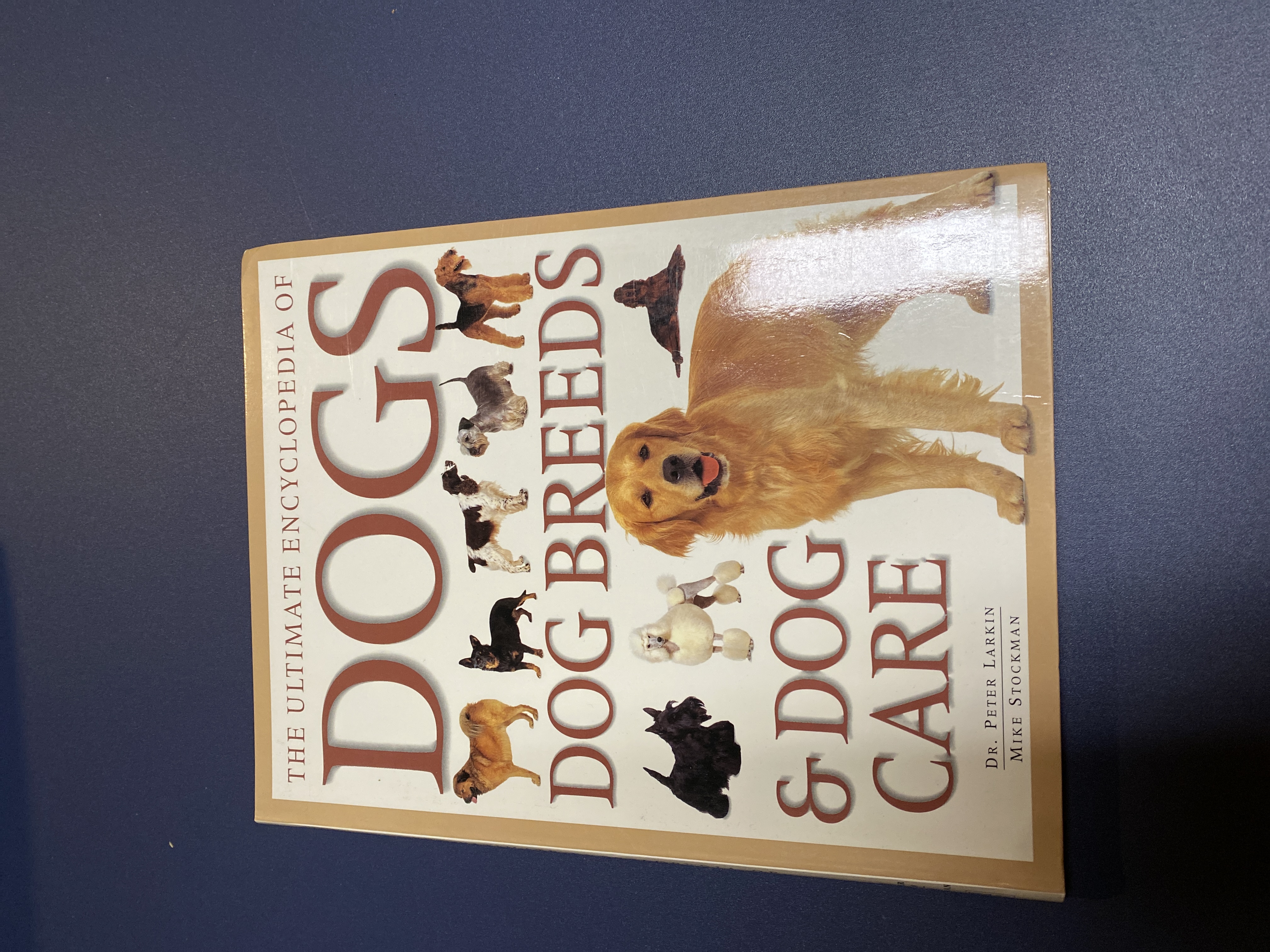 The Ultimate Encyclopedia of Dogs