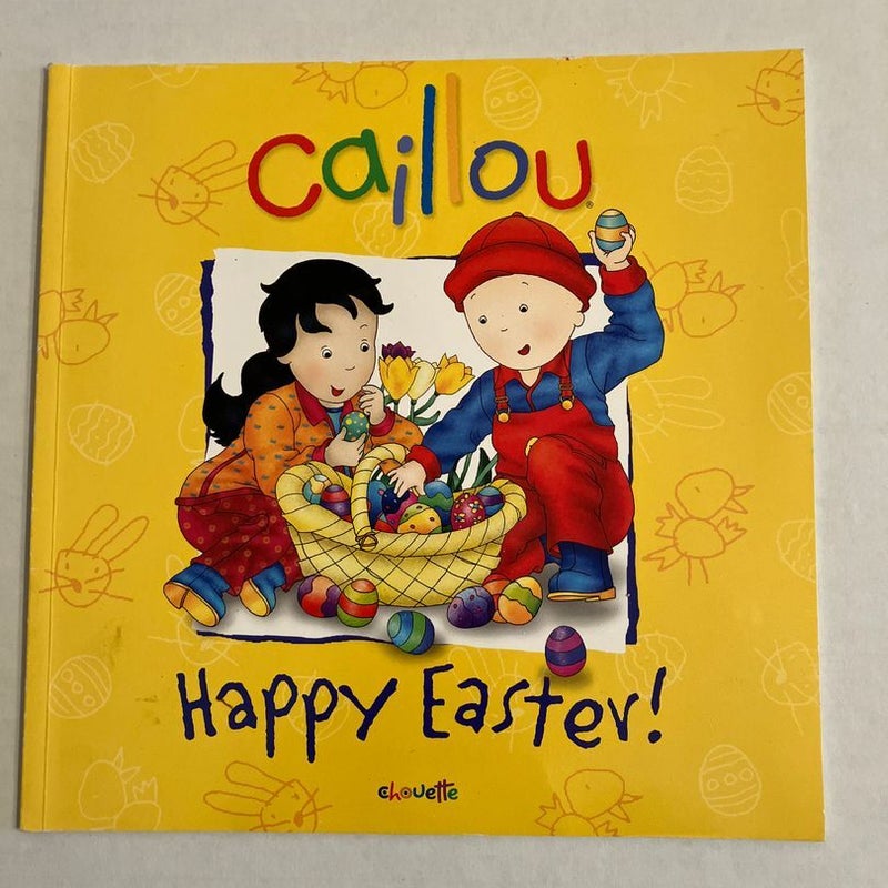 Caillou: Happy Easter