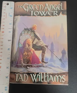 To Green Angel Tower **first printing** (Book Three of Memory, Sorrow, and Thorn)