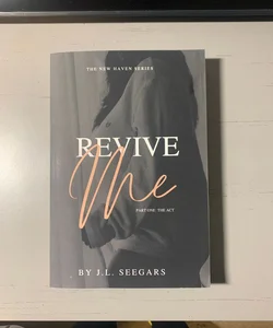 Revive Me (Part One)
