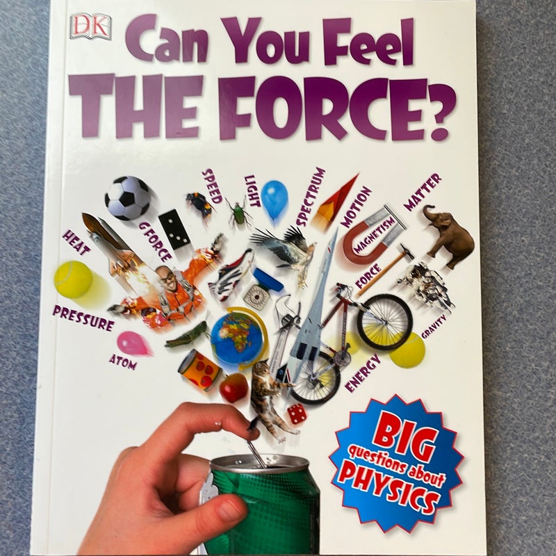 Can You Feel the Force?