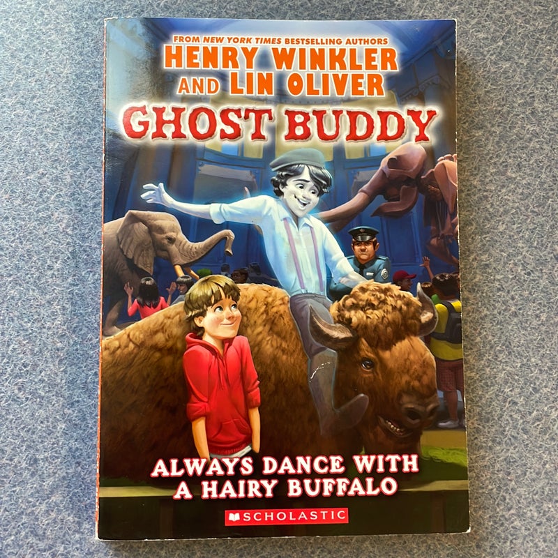 Always Dance with a Hairy Buffalo