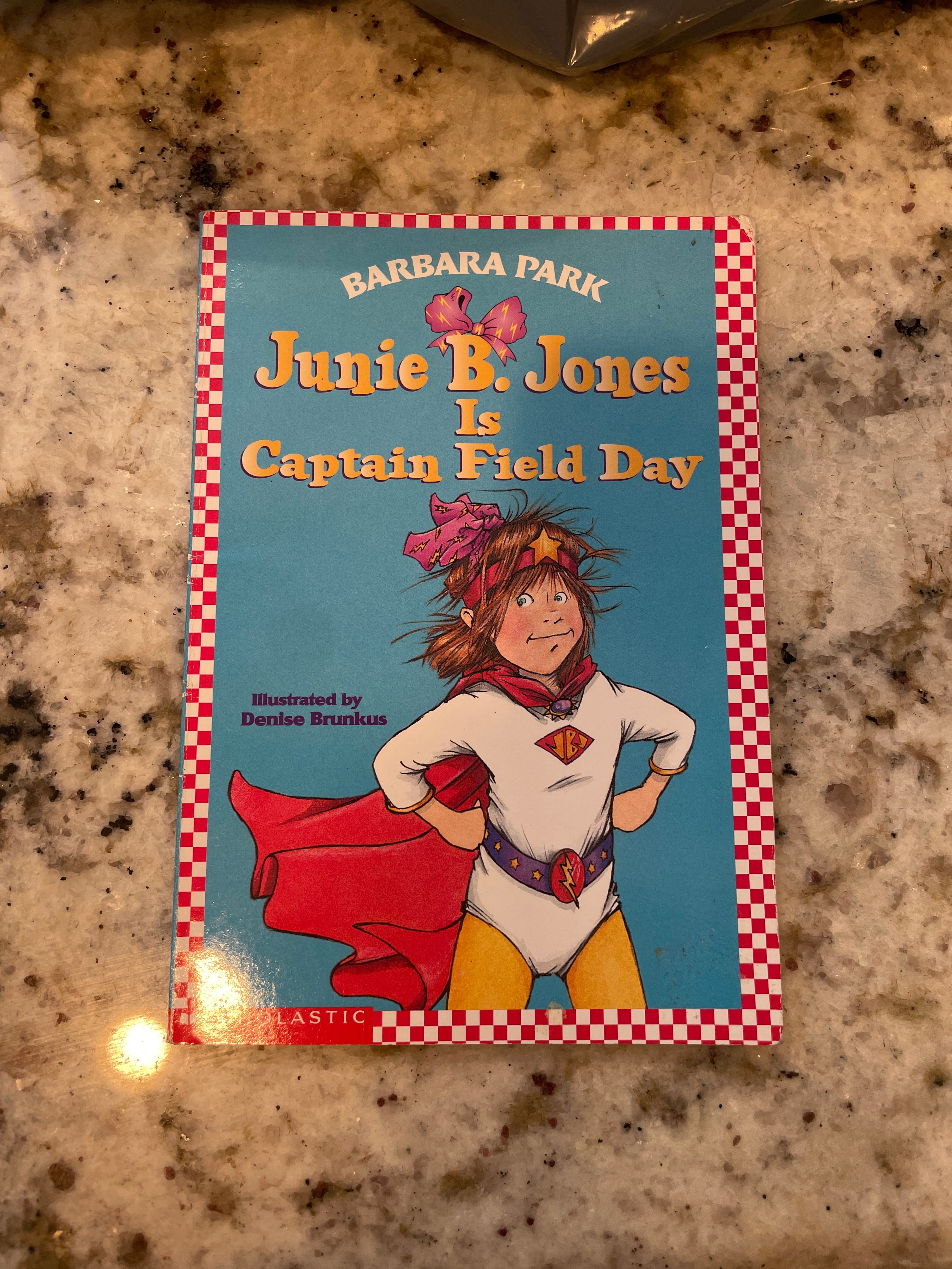 Junie B. Jones #16: Junie B. Jones Is Captain Field Day