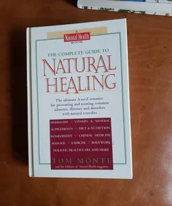 The Complete Guide to Natural Healing