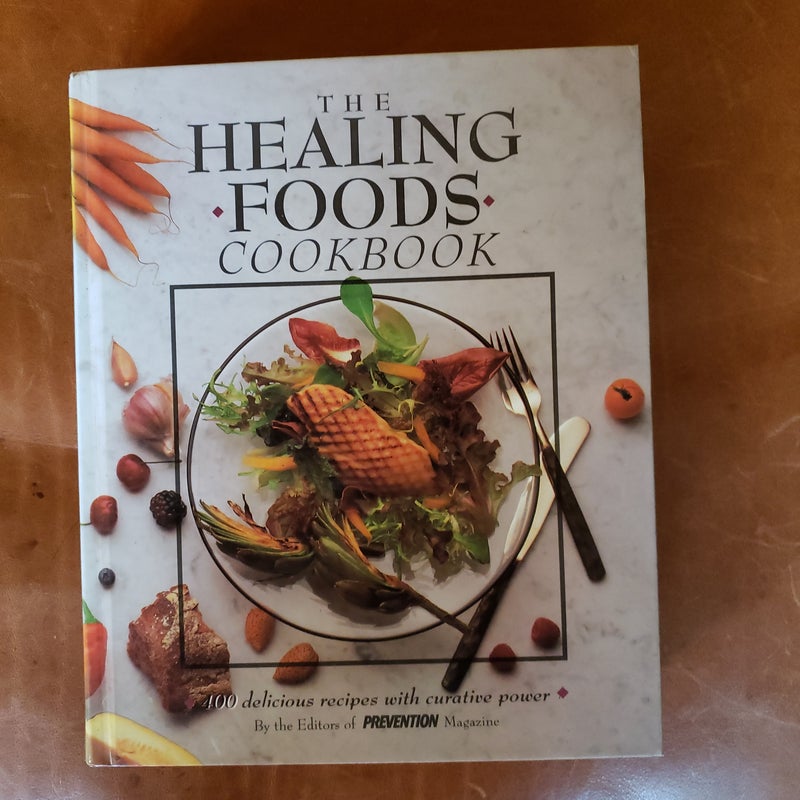 Healing Foods Cookbook