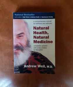 Natural Health, Natural Medicine 1998