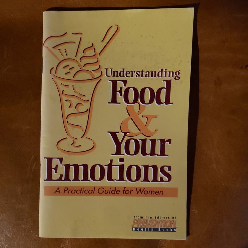 Understanding Food & Your Emotions