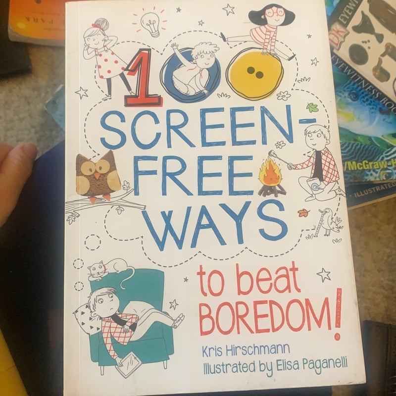 100 SCREEN-FREE WAYS