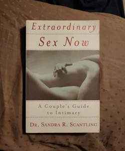 Extraordinary Sex Now