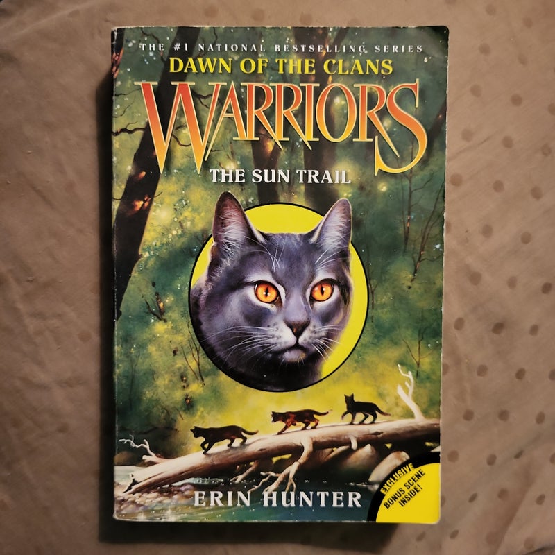 Warriors: Dawn of the Clans #1: the Sun Trail