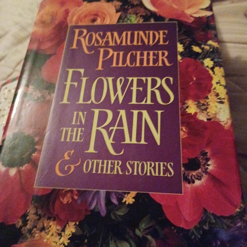 Flowers in the Rain and Other Stories