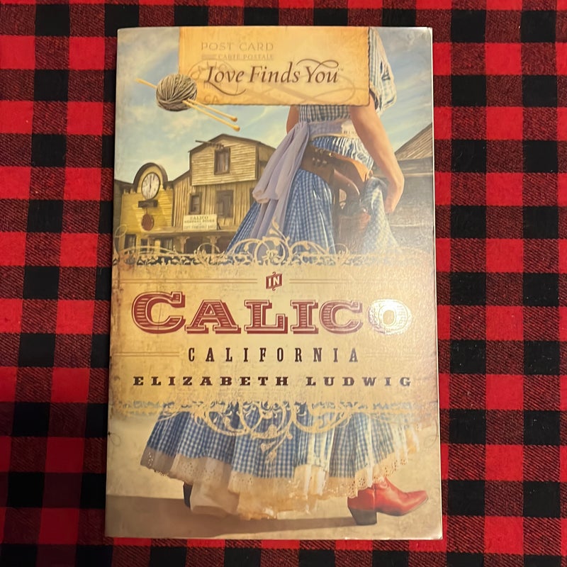 Love Finds You in Calico, California