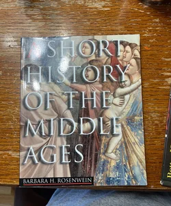 A Short History of the Middle Ages from C900-C1500