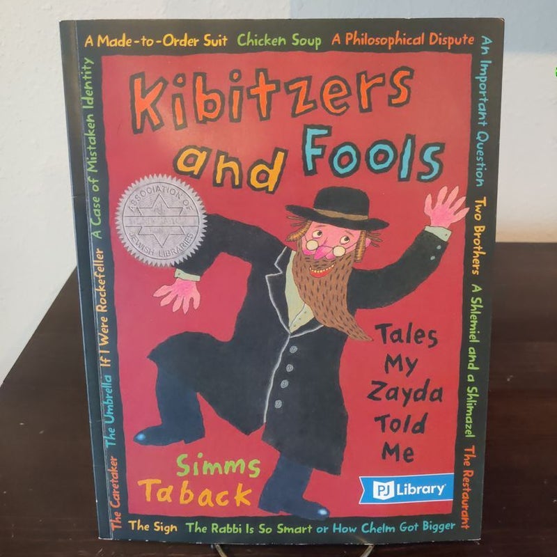 Kibitzers and Fools